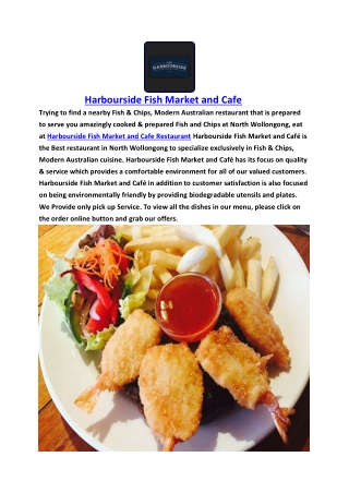 Harbourside Fish and chips Wollongong Restaurant, NSW- $5 off