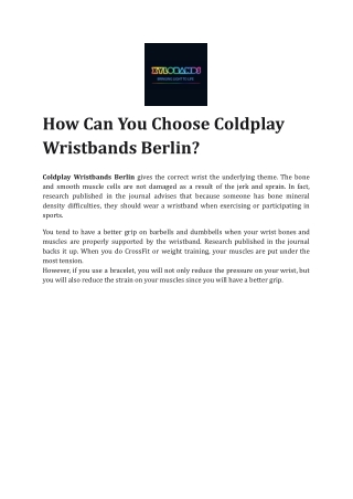 How Can You Choose Coldplay Wristbands Berlin?