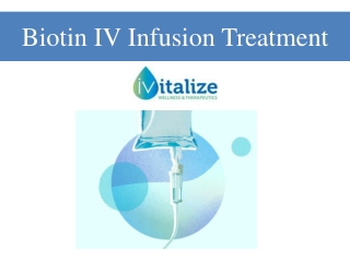 Biotin IV Infusion Treatment