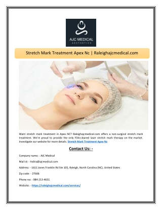 Stretch Mark Treatment Apex Nc  Raleighajcmedical.com