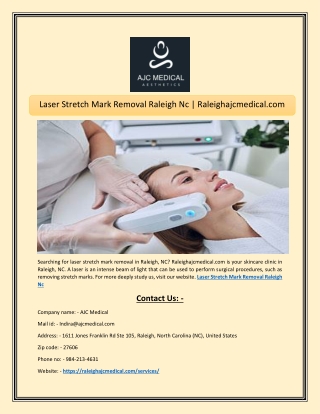 Laser Stretch Mark Removal Raleigh Nc  Raleighajcmedical.com