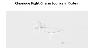 Classique Right Chaise Lounge In Dubai
