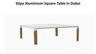 Stipa Aluminium Square Table In Dubai