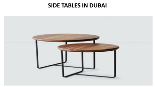 SIDE TABLES IN DUBAI