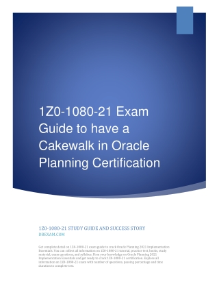 1Z0-1080-21 Exam Guide to have a Cakewalk in Oracle Planning Certification