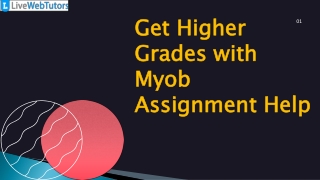 Get Higher Grades with Myob Assignment Help