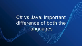 C# vs Java : Important difference of both the languages