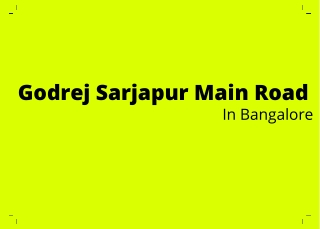 Godrej Sarjapur Main Road - Don’t wait. Get Your Dream Apartment In Bangalore