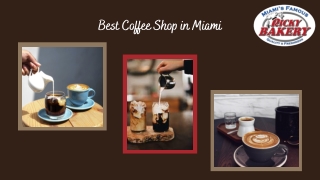 Best Coffee Shop in Miami