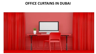 OFFICE CURTAINS IN DUBAI