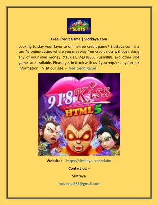 Free Credit Game  Slotkaya