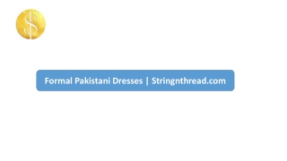 Formal Pakistani Dresses | Stringnthread.com