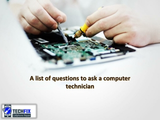 A list of questions to ask a computer technician