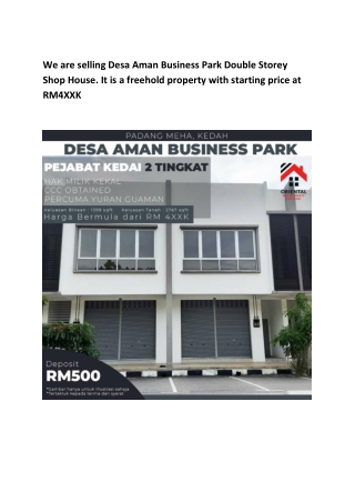 We are selling Desa Aman Business Park Double Storey Shop House.