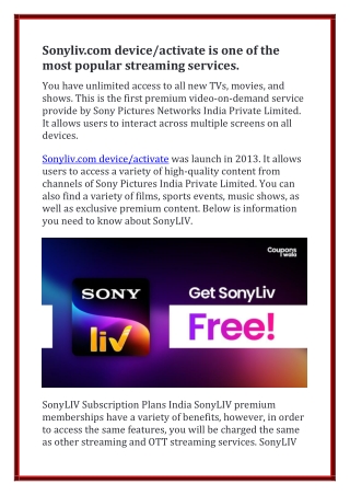 Sonyliv.com deviceactivate is one of the most popular streaming services.