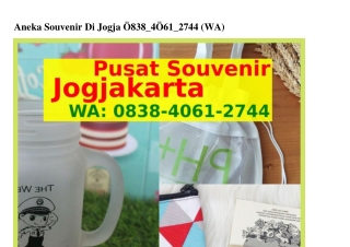 Aneka Souvenir Di JogjaAneka Souvenir Di Jogja Ô8౩8.ᏎÔϬ1.27ᏎᏎ(WA)