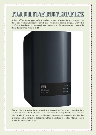 UPGRADE TO THE 16TB WESTERN DIGITAL STORAGE THIS 2022