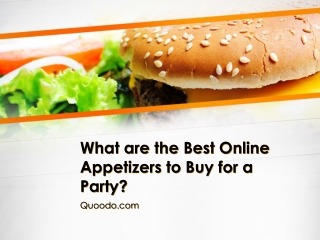 What are the Best Online Appetizers to Buy for a Party?