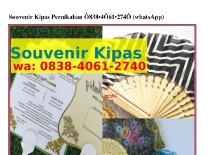 Souvenir Kipas Pernikahan Ô8ᣮ8•4Ô6l•274Ô[WA]