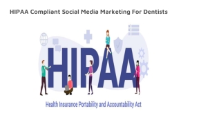 HIPAA Compliant Social Media Marketing For Dentists
