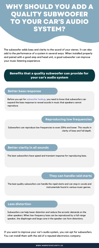 Why Should You Add A Quality Subwoofer To Your Car's Audio System?