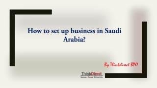 Learn how to set up business in Saudi Arabia