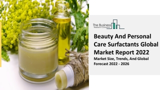 Beauty And Personal Care Surfactants Market Current Trends, Analysis, Growth