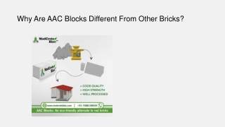 Why Are AAC Blocks Different From Other Bricks?