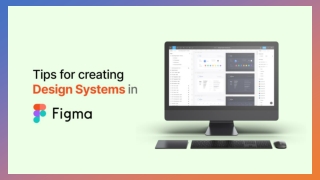 Tips for Creating Design SysTips for Creating Design Systems in Ftems in Figma.