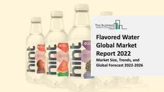 Flavored Water Market 2022 Analysis And Forecast To 2031 By Key Players, Trends
