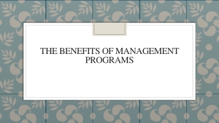 The Benefits of Management Programs