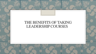 The Benefits Of Taking Leadership Courses