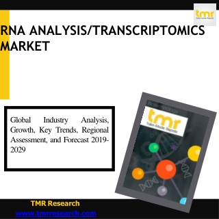 RNA Analysis/Transcriptomics Market : Growth Drivers