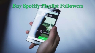Best Service of Spotify Playlist Followers