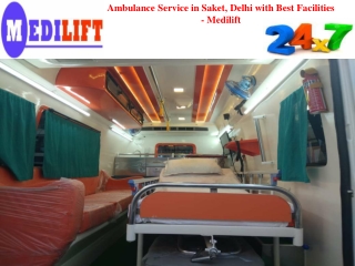 Ambulance Service in Saket, Delhi with Best Facilities- Medilift