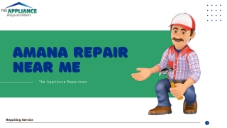 Amana Repair Near Me | The Appliance Repairmen