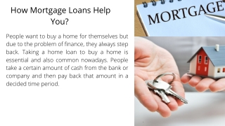 How Does Mortgage Loan work?