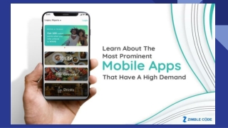 Learn About The Most Prominent Mobile Apps That Have A High Demand