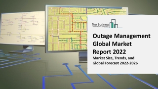 Outage Management Market : Industry Analysis, Trends, Segmentation, Analysis