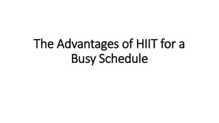 The Advantages of HIIT for a Busy Schedule