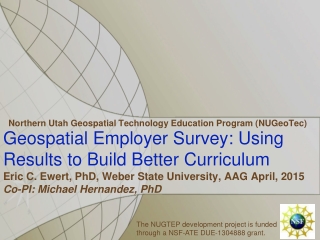 Northern Utah Geospatial Technology Education Program ( NUGeoTec )