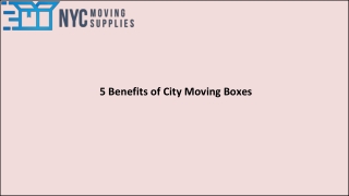 5 Benefits of City Moving Boxes