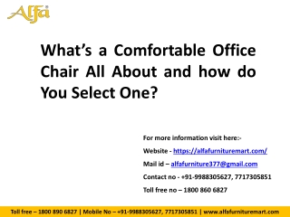 What’s a Comfortable Office Chair All About and how do You Select One