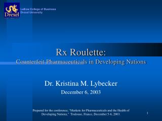 Rx Roulette: Counterfeit Pharmaceuticals in Developing Nations