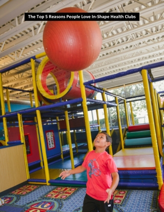 The Top 5 Reasons People Love In-Shape Health Clubs