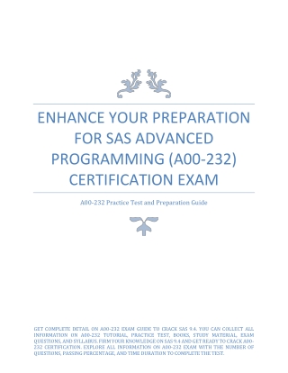 Enhance Your Preparation for SAS Advanced Programming (A00-232) Certification