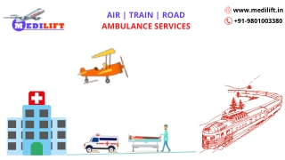 Get the Best Patient Transportation Alternative by Medilift Air Ambulance