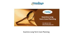 Examine Long Term Care Planning