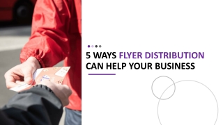 5 Ways Flyer Distribution Can Help Your Business