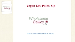 Vegan Eat. Paint. Sip